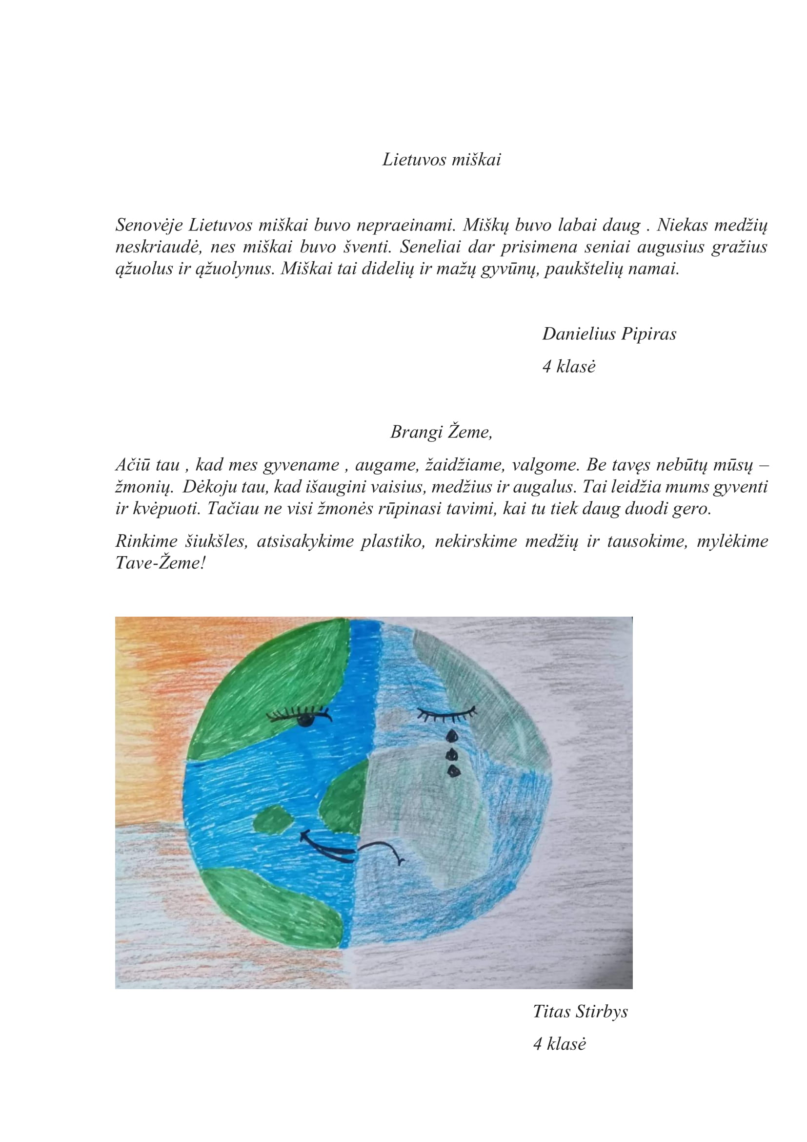 Projektas skirtas Žemės dienai paminėti