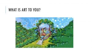 Apie meną kitaip. Svečiuose menininkas A. Danilevičius