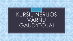 Varnų gaudytojai
