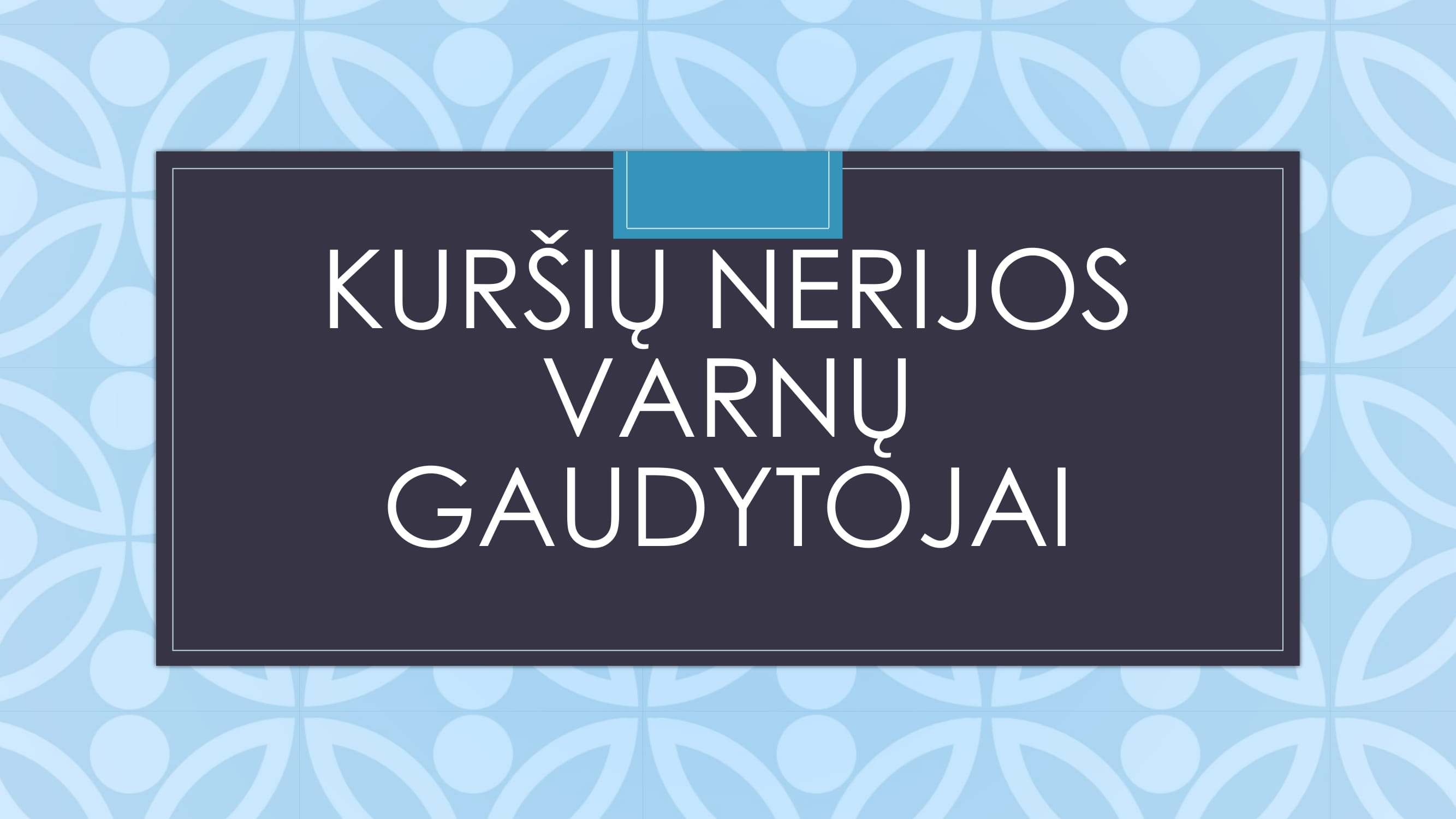Varnų gaudytojai